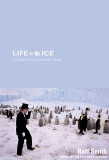 LIFE ON THE ICE | 9780792293453 | SMITH, R