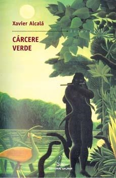Cárcere verde | 9788482886282 | Alcalá, Xavier