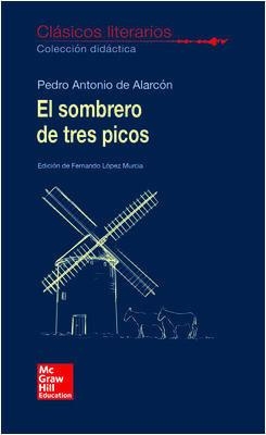 CLASICOS LITERARIOS. EL SOMBRERO DE TRES PICOS | 9788448614744 | Alarcón,Pedro A. De