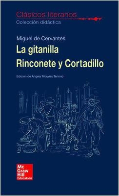 CLASICOS LITERARIOS. LA GITANILLA. RINCONETE Y CORTADILLO | 9788448614720 | Cervantes,Miguel De