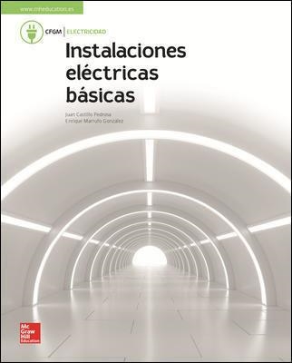 LA - INSTALACIONES ELECTRICAS BASICAS. GM. LIBRO ALUMNO. | 9788448611736 | Castillo,Juan;Marrufo,Enrique