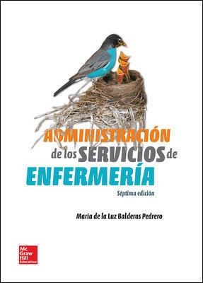 EL-ADMINISTRACION DE LOS SERVICIOS DE ENFERMERIA | 9786071512413 | BALDERA