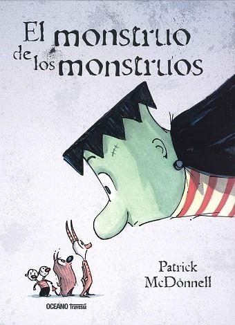 E l montruo de los monstruos | 9788477354062 | McDonnell, Patrick