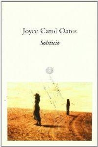 Solsticio | 9788476695722 | Oates, Joyce Carol
