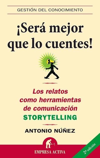 Será mejor que lo cuentes | 9788496627307 | Núñez López, Antonio