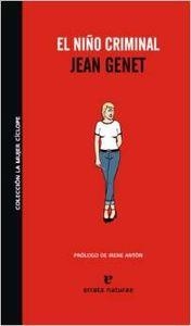 El niño criminal | 9788493714505 | Jean Genet