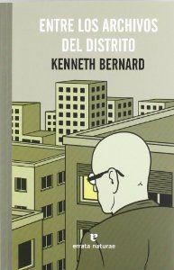 Entre los archivos del distrito | 9788415217176 | Kenneth Bernard