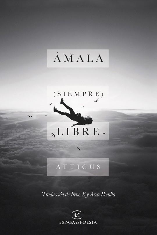 Ámala (siempre) libre | 9788467051544 | Atticus