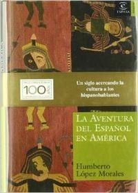 La aventura del español en América | 9788467019926 | López Morales, Humberto