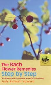 THE BACH FLOWER REMEDIES STEP BY STEP | 9780091906535 | JUDY HOWARD