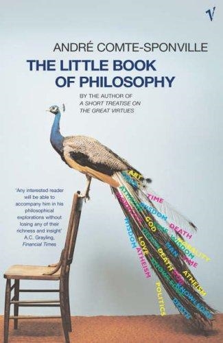 THE LITTLE BOOK OF PHILOSOPHY | 9780099450184 | ANDRE COMTE-SPONVILLE