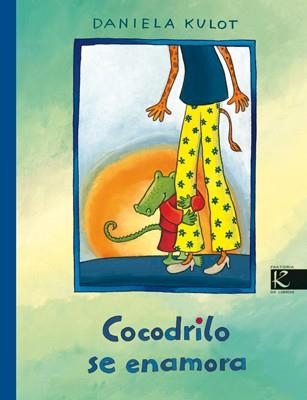 Cocodrilo se enamora | 9788493512255 | Kulot, Daniela