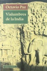 Vislumbres de la India | 9788481091564 | Paz, Octavio