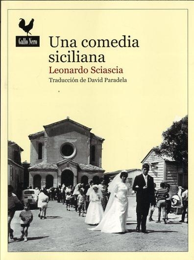 Una comedia siciliana | 9788416529247 | Sciascia, Leonardo