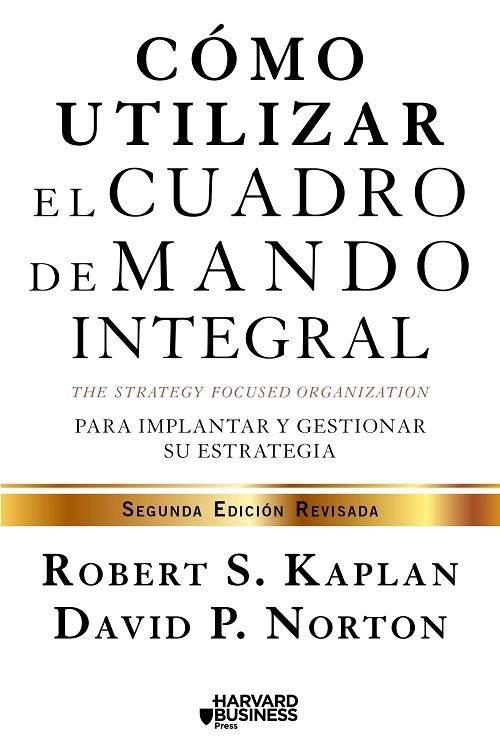 Cómo utilizar el cuadro de mando integral | 9788498754278 | Kaplan, Robert S.;Norton, David P.