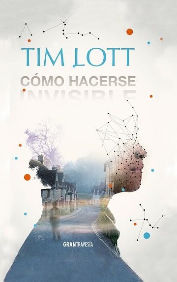 Cómo hacerse invisible | 9788494325670 | Lott, Tim