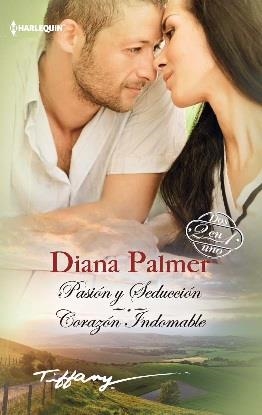 Pasión y seducción; Corazón indomable | 9788468740089 | Palmer, Diana