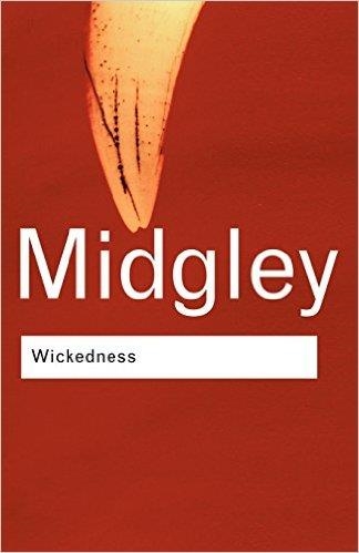 WICKEDNESS | 9780415253987 | MARY MIDGLEY