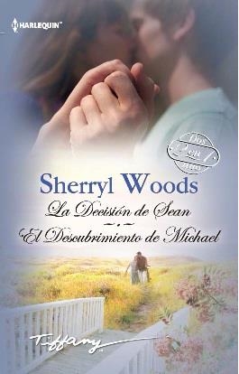 La decisión de Sean; El descubrimiento de Michael | 9788468740096 | Woods, Sherryl