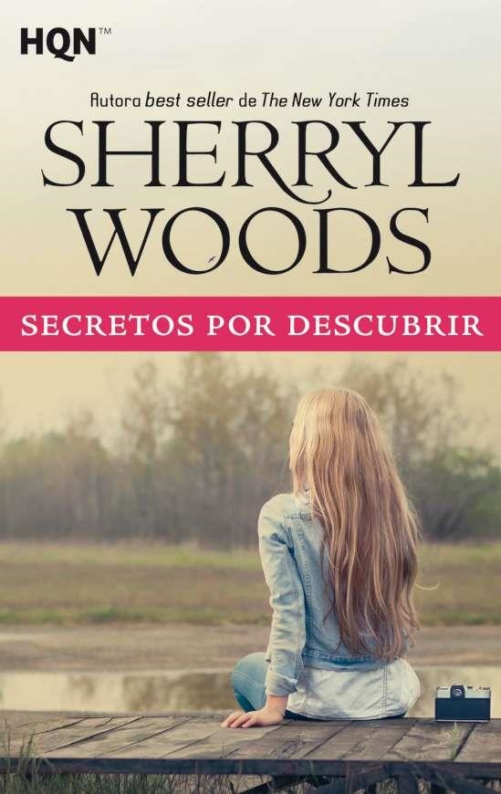 Secretos por descubrir | 9788491708803 | Woods, Sherryl