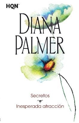 Secretos; Inesperada atracción | 9788468766874 | Palmer, Diana