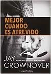 Mejor cuando es atrevido | 9788416502134 | CROWNOVER JAY