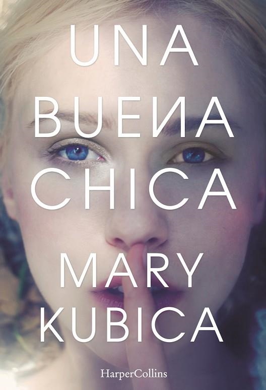 Una buena chica | 9788416502424 | KUBICA MARY