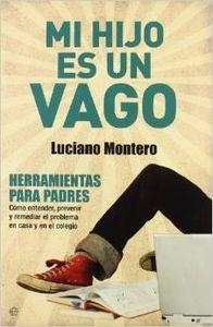 Mi hijo es un vago | 9788497348959 | Montero Viejo, Luciano