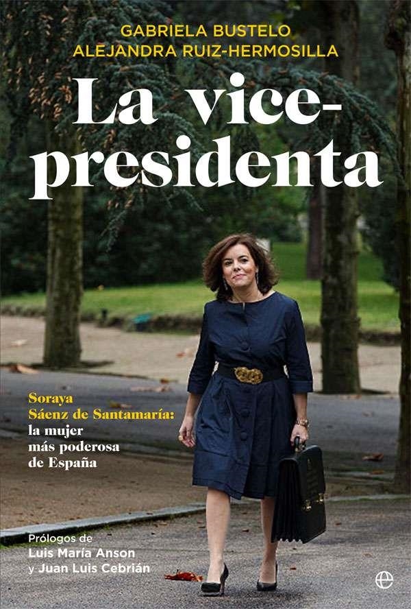 La vicepresidenta | 9788491640530 | Bustelo Tortella, Gabriela;Ruiz-Hermosilla, Alejandra