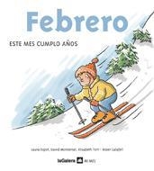 Febrero | 9788424623906 | Espot, Laura;Monserrat, David;Tort, Elisabeth