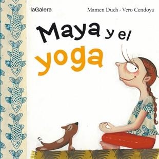 Maya y el yoga | 9788424654443 | Duch, Mamen
