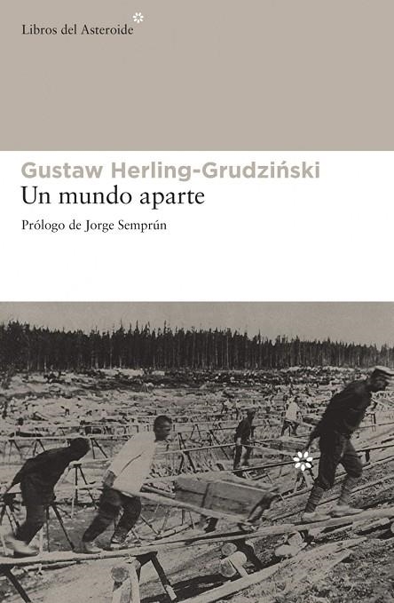 Un mundo aparte | 9788492663330 | Herling-Grudzinski, Gustaw