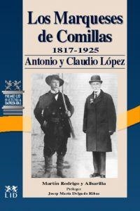 Los Marqueses de Comillas, 1817-1925. | 9788488717306 | Rodrigo y Alharilla, Martín