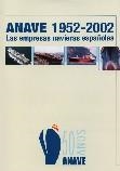 ANAVE 1952-2002. | 9788488717221 | Cervera Pery, José