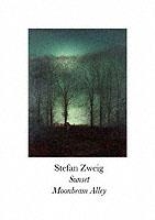 TWILIGHT AND MOONBEAM ALLEY | 9781901285574 | STEFAN ZWEIG