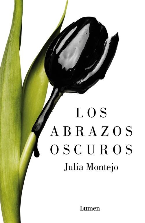 Los abrazos oscuros | 9788426403223 | Julia Montejo