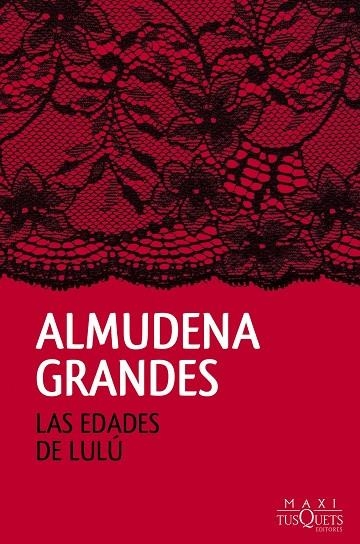 Las edades de Lulú | 9788490661819 | Grandes, Almudena