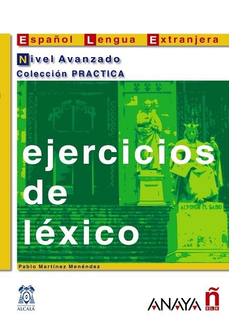 EJERCICIOS DE LEXICO NIVEL AVANZADO | 9788466700658 | PABLO MARTINEZ MENENDEZ