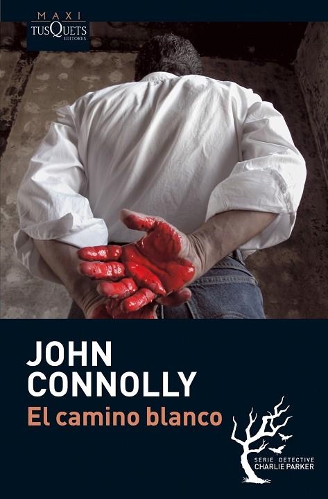 El camino blanco | 9788483835630 | JOHN  CONNOLLY