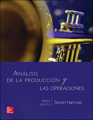 ANALISIS DE LA PRODUCCION Y LAS OPERACIONES | 9786071511850 | Nahmias,Steven