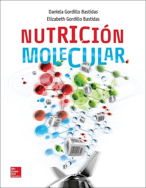 NUTRICION MOLECULAR | 9786071512710 | Gordillo,Daniela