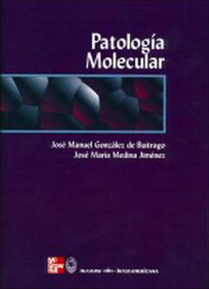 PATOLOGIA MOLECULAR | 9788448603366 | GONZALEZ DE