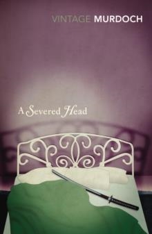 A SEVERED HEAD | 9780099285366 | IRIS MURDOCH