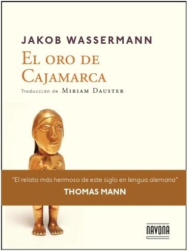 El oro de cajamarca | 9788416259151 | Wassermann, Jakob
