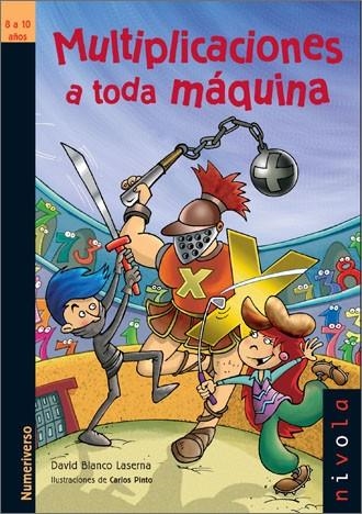 Multiplicaciones a toda máquina | 9788496566514 | Blanco Laserna, David