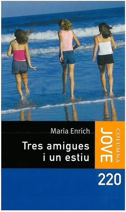 Tres amigues i un estiu | 9788415697206 | Enrich Murt, Maria