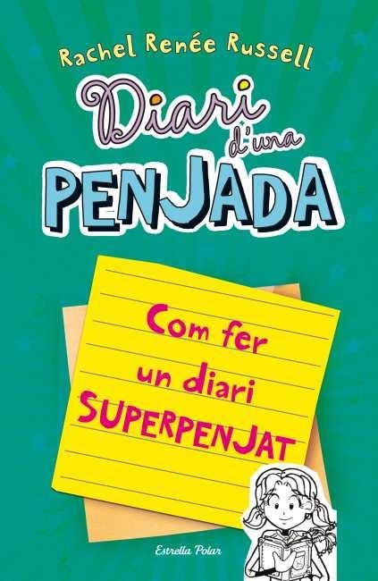 Diari d'una penjada. Com fer un diari superpenjat | 9788499328133 | Russell, Rachel Renée