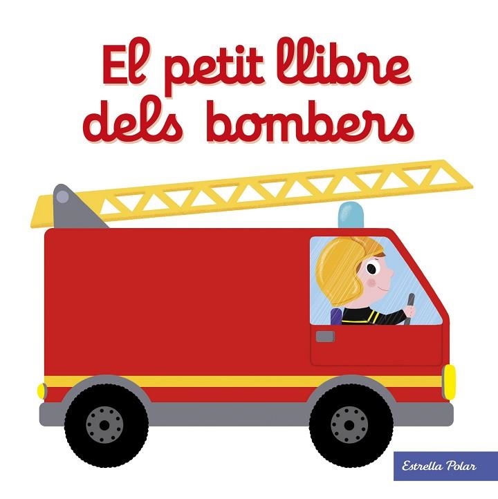 EL PETIT LLIBRE DELS BOMBERS | 9788491374268 | Choux, Nathalie