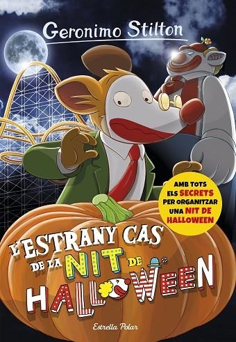 L'estrany cas de la nit de Halloween | 9788491370437 | Stilton, Geronimo