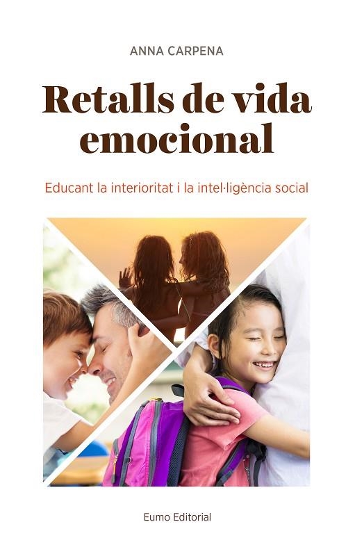 Retalls de vida emocional | 9788497665902 | Carpena Casajuana, Anna